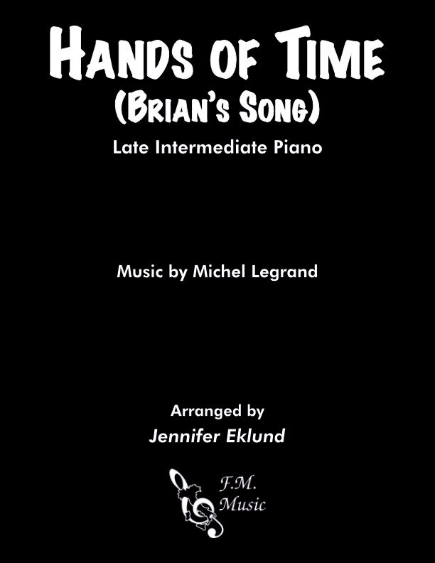 Hands of Time (Brian's Song) (Late Intermediate Piano)